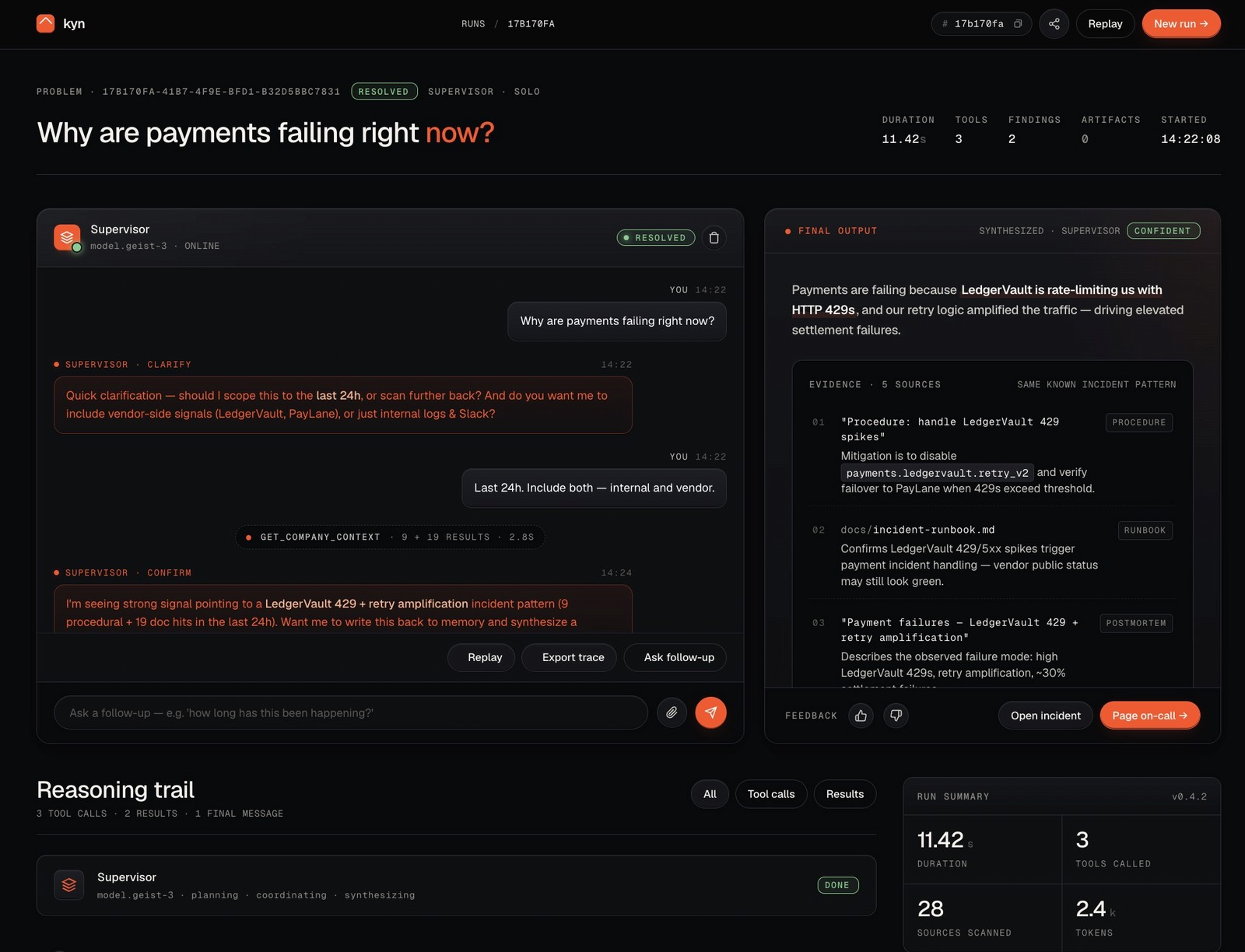 Kyn run view answering why payments are failing, with its reasoning trail