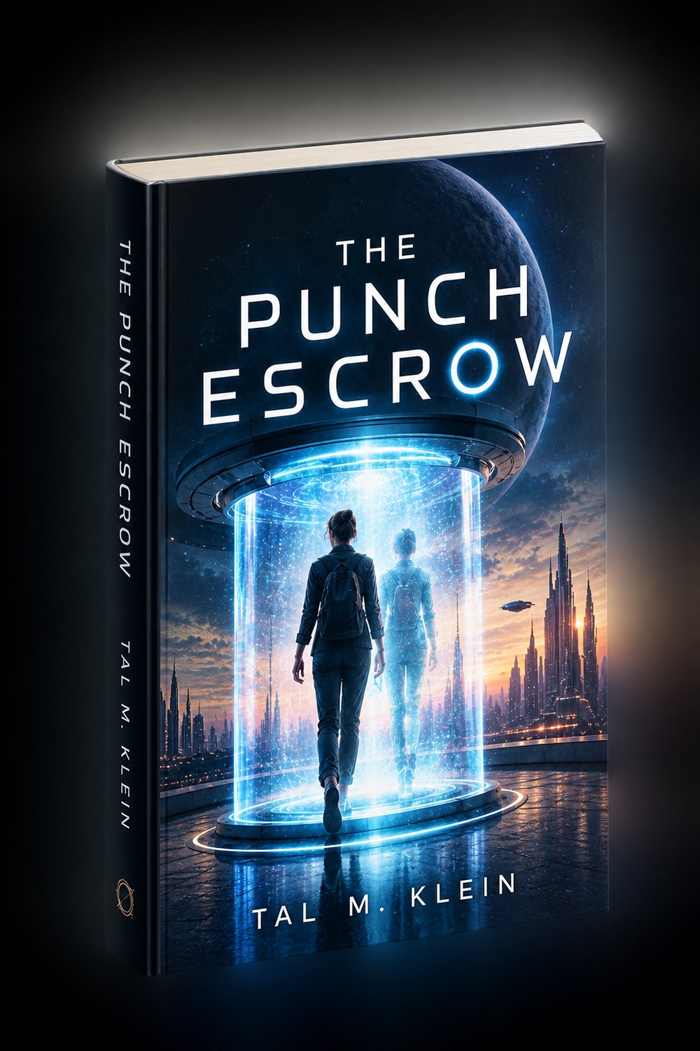 Illustrated cover for The Punch Escrow: a figure stepping out of a glowing teleportation pod beside a translucent duplicate, with a futuristic city skyline behind